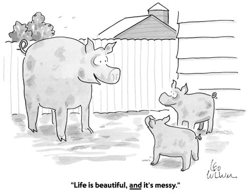 "Life is beautiful, and it's messy."