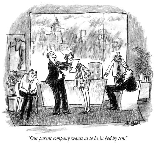 "Our parent company wants us to be in bed by ten."