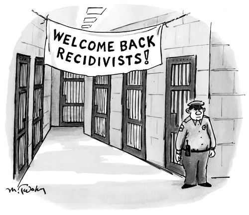 Welcome Back Recidivists!
