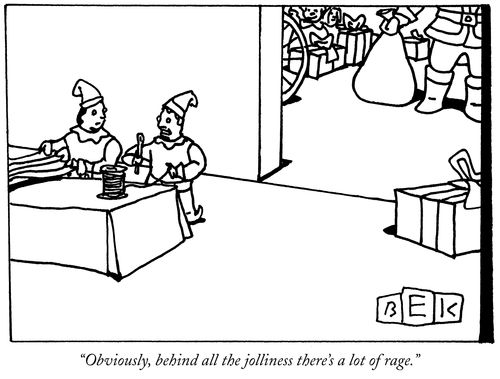 "Obviously, behind all the jolliness there's a lot of rage."