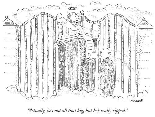 "Actually, he's not all that big, but he's really ripped."