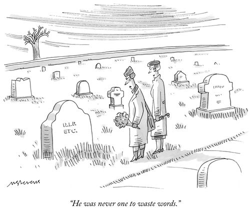 "He was never one to waste words."