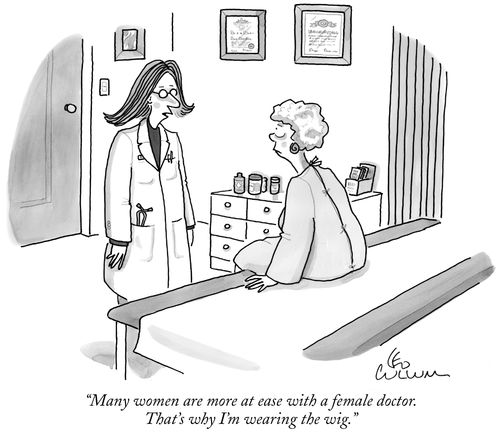 "Many women are more at ease with a female doctor. That's why I'm wearing the wig."