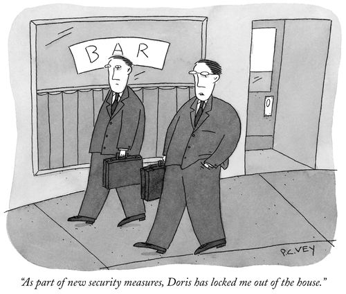 "As part of new security measures, Doris has locked me out of the house."
