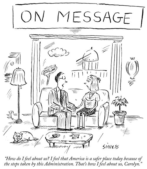 "How do I feel about us? I feel that America is safer place today because the steps taken by this Administration. That's how I feel about us, Carolyn."