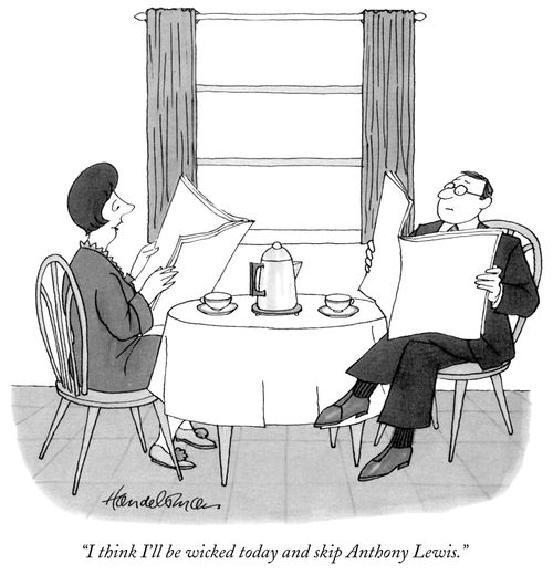 "I think I'll be wicked today and skip Anthony Lewis."