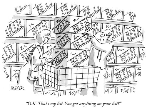 "O.K. That's my list. You got anything on your list?"
