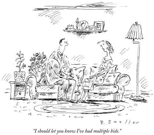 "I should let you know I've had multiple bids."