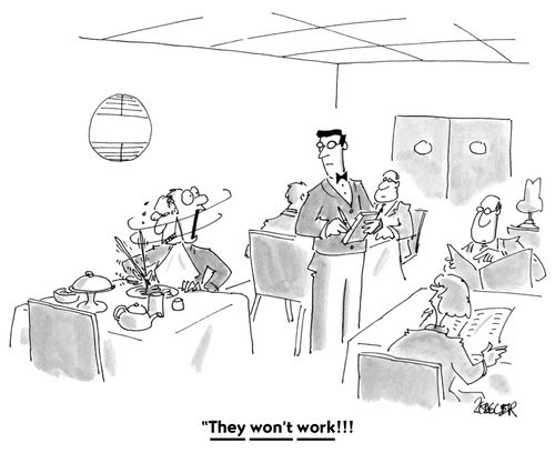 "They won't work!!!"