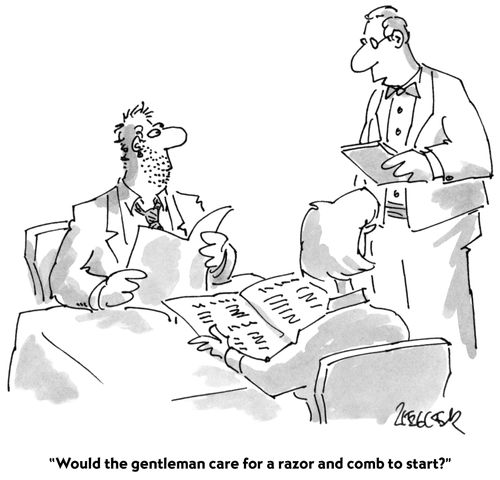 "Would the gentleman care for a razor and comb to start?"