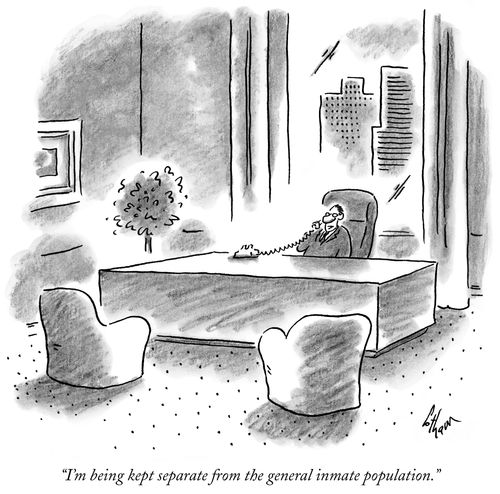 "I'm being kept separate from the general inmate population."