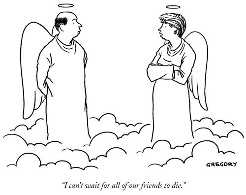 "I can't wait for all of our friends to die."