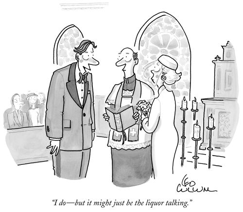 "I do - but it might just be the liquor talking."