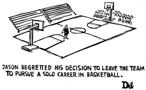 Jason regretted his decision to leave the team to pursue a solo career in basketball.
