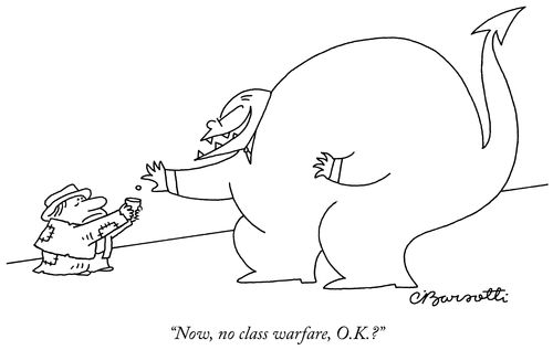 "Now, no class warfare, O.K.?"