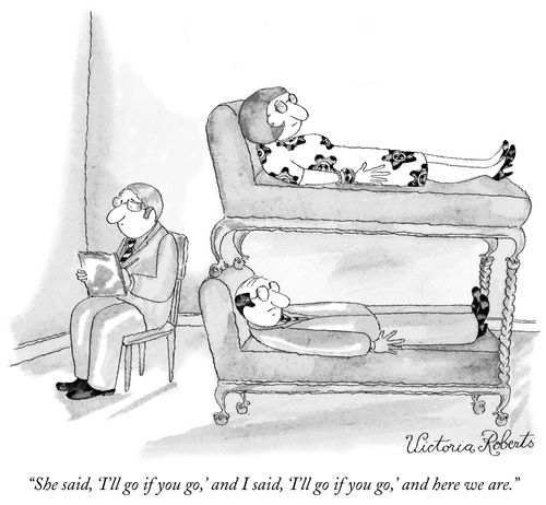 "She said, 'I'll go if you go,' and I said, 'I'll go if you go,' and here we are."