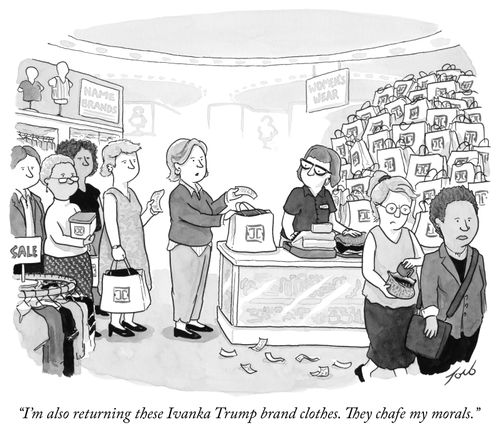 "I'm also returning these Ivanka Trump brand clothes. They chafe my morals."