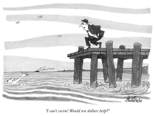 "I can't swim! Would ten dollars help?"