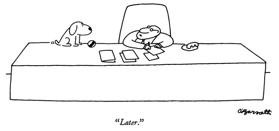 "Later."