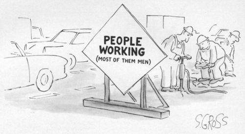 Sign beside a construction site that reads "People Working (Most of them men)".