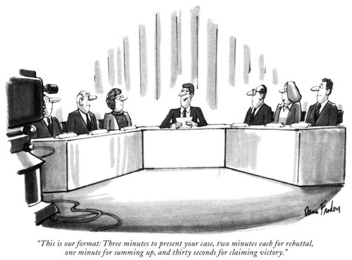 "This is our format: Three minutes to present your case, two minutes each for rebuttal, one minute for summing up, and thirty seconds for claiming victory."