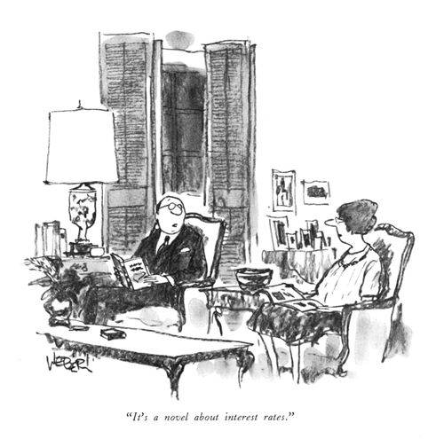 "It's a novel about interest rates."