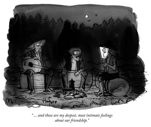 ". . . and those are my deepest, most intimate feelings about our friendship."