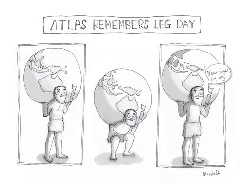 Atlas Remembers Leg Day