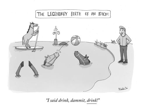 The Legendary Birth of an Idiom