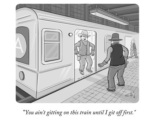 "You ain't gitting on this train until I git off first."