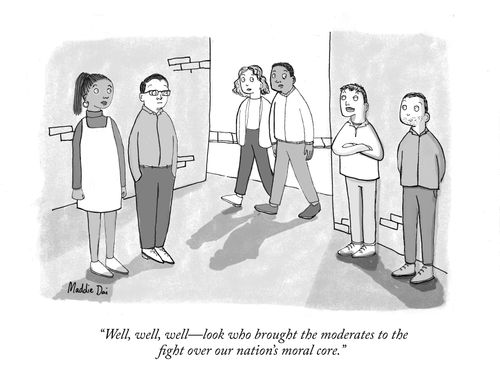 "Well, well, well – look who brought the moderates to the fight over our nation's moral core."