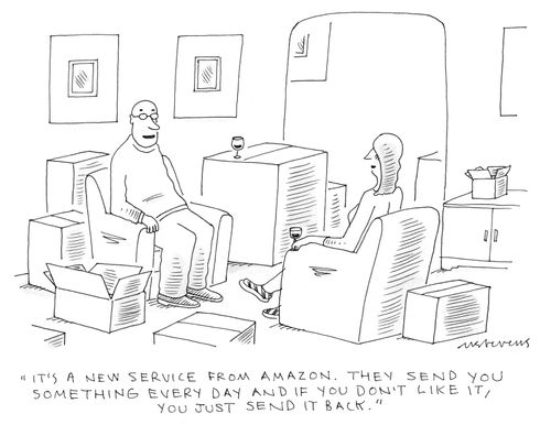 "It's a new service from Amazon. They send you something every day and if you don't like it, you just send it back."