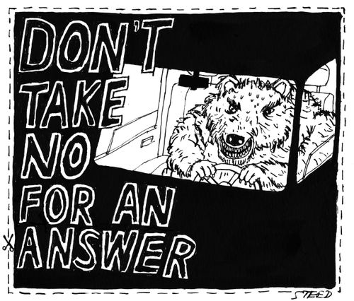 Don't Take No For an Answer