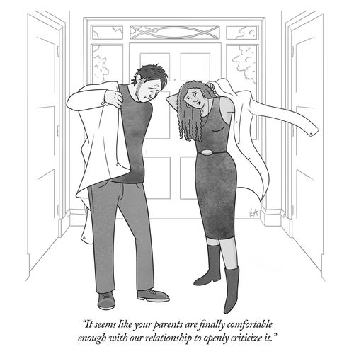 "It seems like your parents are finally comfortable enough with our relationship to openly criticize it."