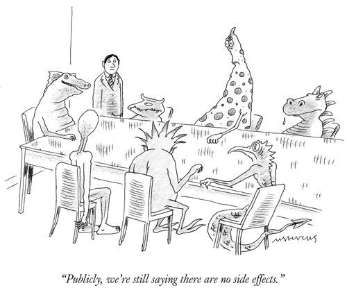 "Publicly, we're still saying there are no side effects."