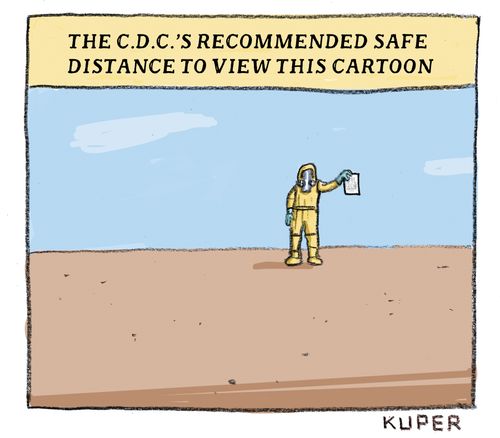 The C.D.C.'s recommended safe distance to view this cartoon."