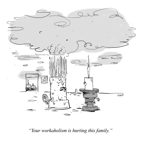 "Your workaholism is hurting this family." 