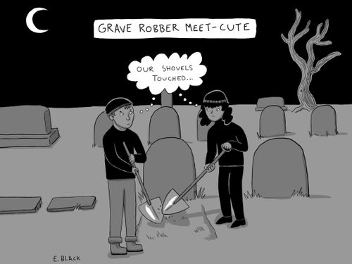 Grave robber meet-cute