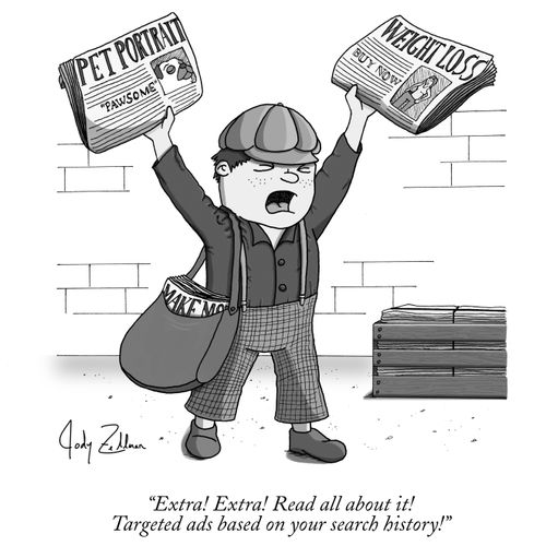 "Extra! Extra! Real all about it! Targeted ads based on your search history!"