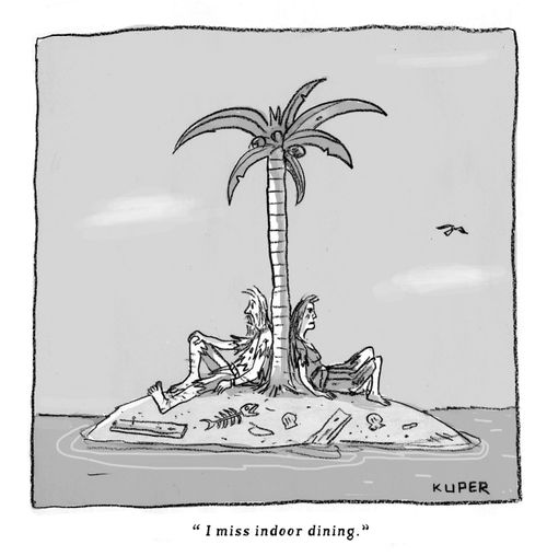 "I miss indoor dining"