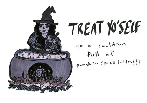 Treat yo'self to a cauldron full of pumpkin-spice lattes!!!