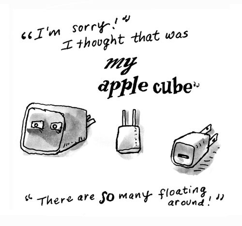 "I'm sorry!" I thought that was my apple cube.