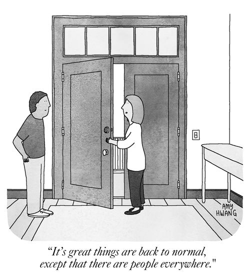 "It's great things are back to normal, except that there are people everywhere."