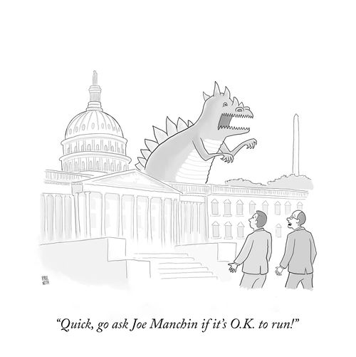 "Quick, go ask Joe Manchin if it's O.K. to run!"