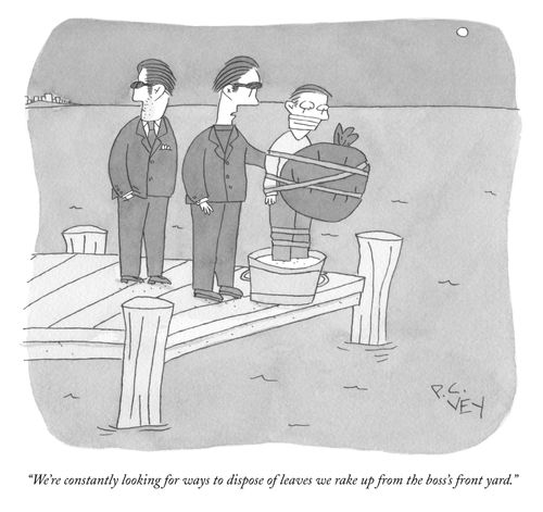 "We're constantly looking for ways to dispose of leaves we rake up from the boss's front yard."