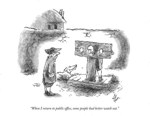 "When I return to public office, some people had better watch out."