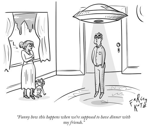 "Funny how this happens when we're supposed to have dinner with my friends."