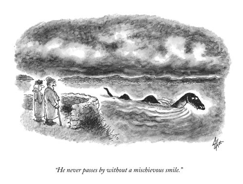 "He never passes by without a mischievous smile."
