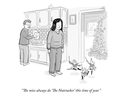 "The mice always do 'The Nutcracker' this time of year."