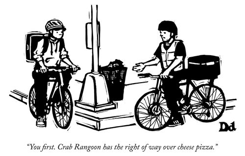 "You first. Crab Rangoon has the right of way over cheese pizza."